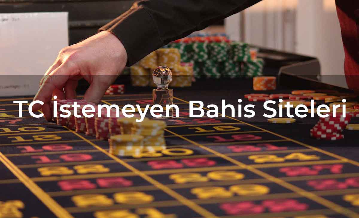 TC İstemeyen Bahis Siteleri