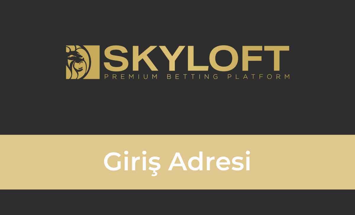 Skyloft Giriş Adresi